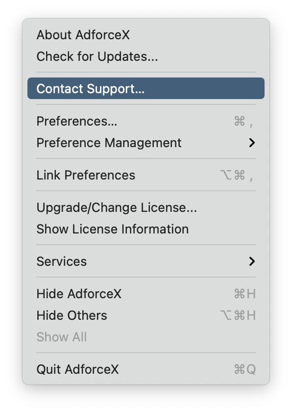 AdforceX built-in contact support mechanism assists you to contact support by creating an email and attaching issue and preference files. 